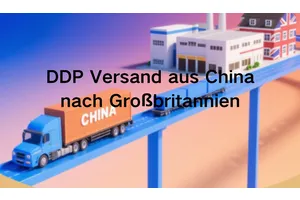 DDP Versand aus China nach Großbritannien
